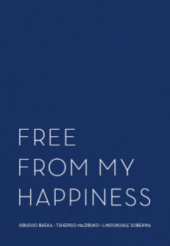 Free From My Happiness